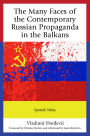 The Many Faces of the Contemporary Russian Propaganda in the Balkans: Sputnik Srbija