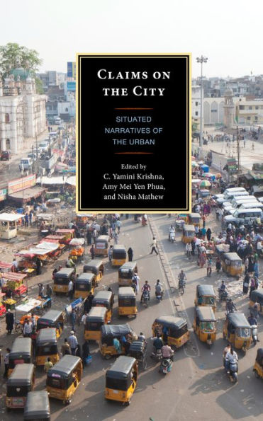 Claims on the City: Situated Narratives of Urban
