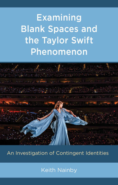 Blank Space: Taylor Swift and Contingent Identities