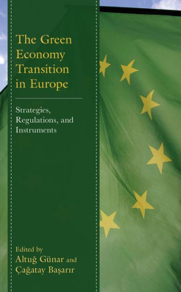 The Green Economy Transition Europe: Strategies, Regulations, and Instruments