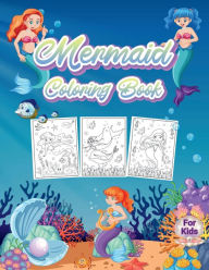 Title: Mermaid Coloring Book For Kids: Wonderful Mermaid Book for Kids And Girls, Author: Tonnbay