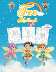 Title: Fee Malbuch fï¿½r Kinder: Wunderbares Feenbuch fï¿½r Kinder und Mï¿½dchen, Author: Tonnbay