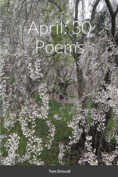 April: 30 Poems