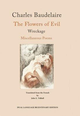 The Flowers of Evil and Other Poems: Bicentenary Edition by Charles ...