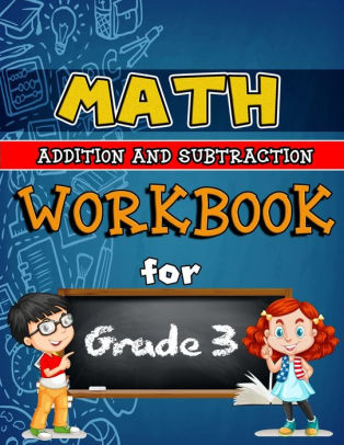 Math Workbook for Grade 3 - Addition and Subtraction Color Edition ...