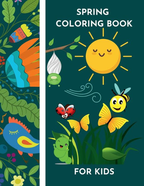 Spring Coloring book for kids: Easy designs for spring vibes and happiness by Raz McOvoo