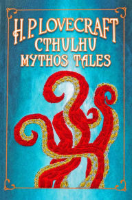 Title: H. P. Lovecraft Cthulhu Mythos Tales, Author: H. P. Lovecraft