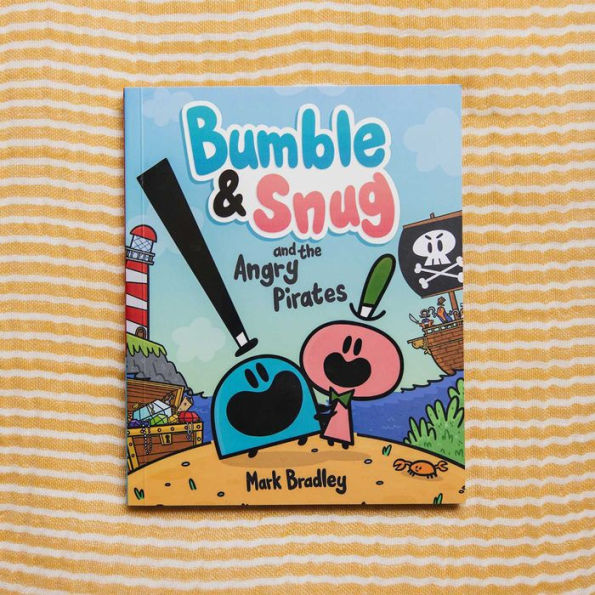 Bumble & Snug and the Angry Pirates