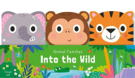 Title: Animal Families: Into the Wild, Author: Samantha Meredith