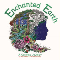 Title: Enchanted Earth Coloring: A Coloring Journey, Author: Melpomeni Chatzipanagiotou