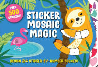 Title: Sticker Mosaic Magic, Author: Editors of Silver Dolphin Books