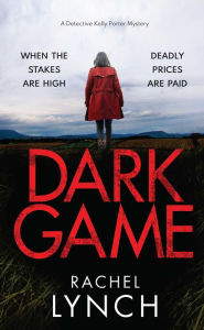 Title: Dark Game, Author: Rachel Lynch