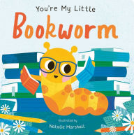 Title: You're My Little Bookworm, Author: Nicola Edwards