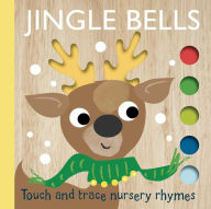 Title: Touch and Trace Nursery Rhymes: Jingle Bells, Author: Editors of Silver Dolphin Books