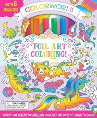 Title: ColorWorld: Foil Art Coloring!, Author: Editors of Silver Dolphin Books