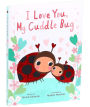 Alternative view 10 of I Love You, My Cuddle Bug