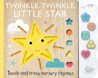 Pdf free downloads ebooks Touch and Trace Nursery Rhymes: Twinkle, Twinkle Little Star with 5-Buttton Light and Sound