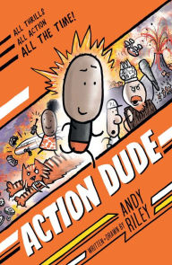 Title: Action Dude, Author: Andy Riley