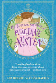Download google books free pdf format The Unexpected Past of Miss Jane Austen by Cass Grafton, Ada Bright 9781667206530 (English Edition) CHM FB2