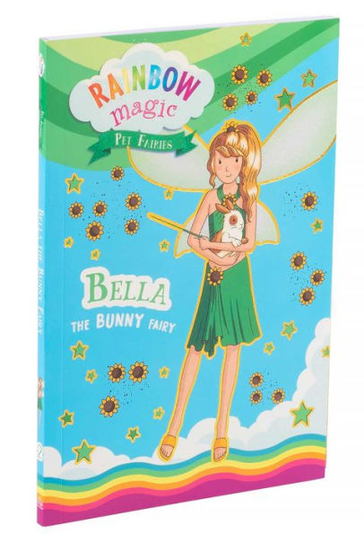 Rainbow Magic Pet Fairies Book #2: Bella the Bunny Fairy