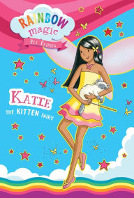 Title: Rainbow Magic Pet Fairies Book #1: Katie the Kitten Fairy, Author: Daisy Meadows