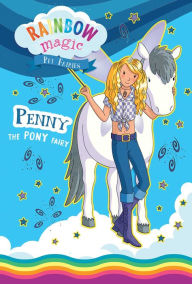 Ebook for dsp by salivahanan free download Rainbow Magic Pet Fairies Book #7: Penny the Pony Fairy by Daisy Meadows, Georgie Ripper 