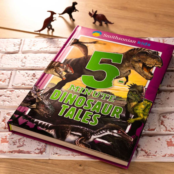 Smithsonian Kids: 5-Minute Dinosaur Tales