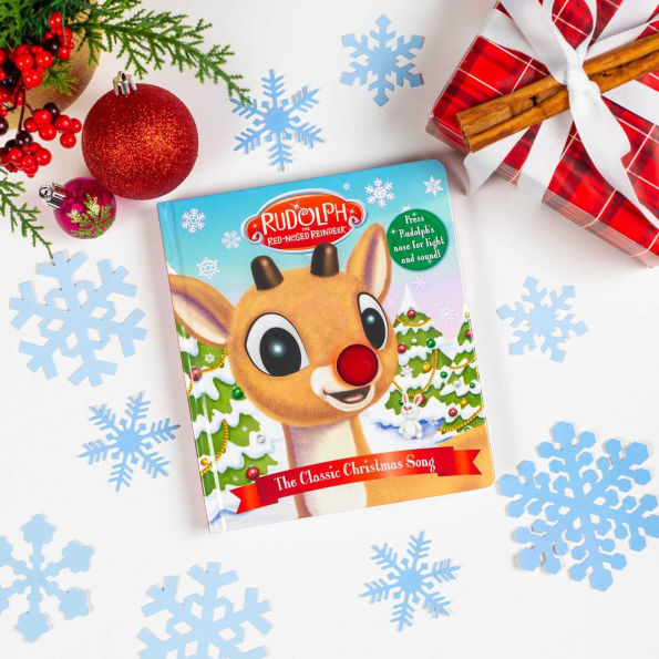 Rudolph the Red-Nosed Reindeer: The Classic Christmas Song: Press Rudolph's Nose for Light and Sound!