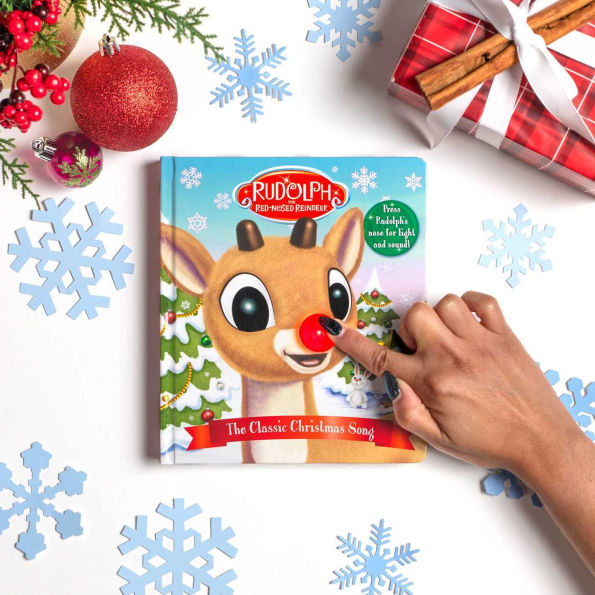 Rudolph the Red-Nosed Reindeer: The Classic Christmas Song: Press Rudolph's Nose for Light and Sound!