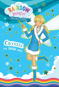 Title: Rainbow Magic Weather Fairies #1: Crystal the Snow Fairy, Author: Daisy Meadows