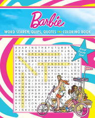 Title: Barbie Word Search, Quips, Quotes, and Coloring Book, Author: Editors of Thunder Bay Press