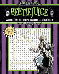 Title: Beetlejuice Word Search, Quips, Quotes, and Coloring, Author: Editors of Thunder Bay Press