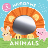 Title: Mirror Me: Animals, Author: Dienesa Le