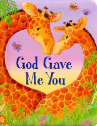 Ebooks free download ipod God Gave Me You RTF PDB 9781667208527 in English