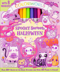 Title: ColorWorld: Spooky Sweet Halloween: Plus 35+ Glow-in-the-Dark Stickers and Over 30 Pages to Color!, Author: Editors of Silver Dolphin Books
