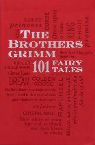 Title: Brothers Grimm: 101 Fairy Tales, Author: Wilhelm Grimm