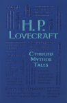 Alternative view 1 of H. P. Lovecraft Cthulhu Mythos Tales