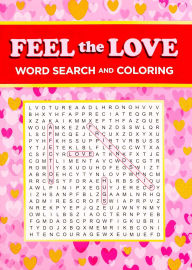 Title: Feel the Love Word Search and Coloring, Author: Editors of Thunder Bay Press