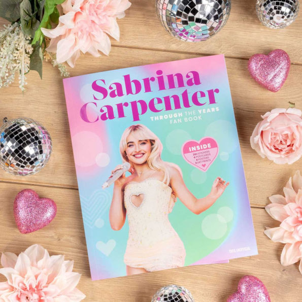 Sabrina Carpenter Through the Years Fan Book
