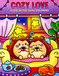 Title: Cozy Love Glow-in-the-Dark Coloring, Author: Editors of Thunder Bay Press