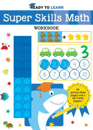 Title: Ready to Learn: Super Skills Math Workbook with Ten-Frame Popper, Author: Editors of Silver Dolphin Books