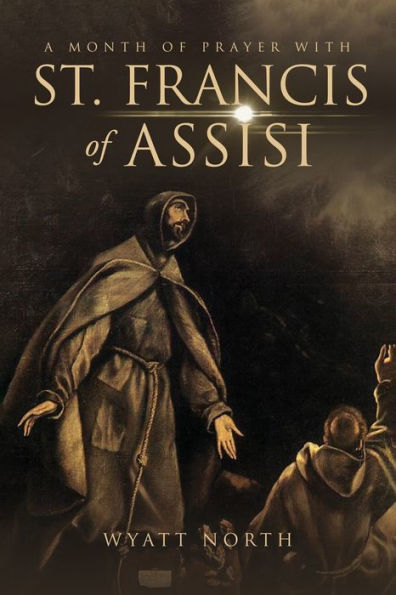 A Month of Prayer with St. Francis Assisi