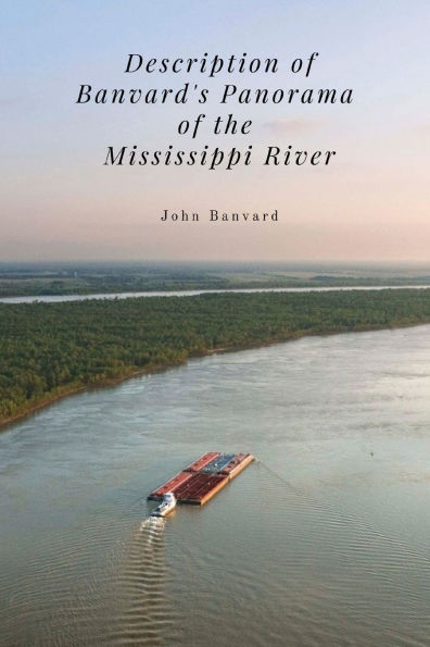 Description of Banvard's Panorama the Mississippi River