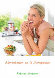 Title: Alimentaciòn En La Menopausia, Author: Roberta Graziano