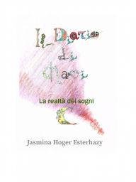 Title: Il diario di Chavi La realtà dei sogni, Author: Jasmina Hoger Esterhazy