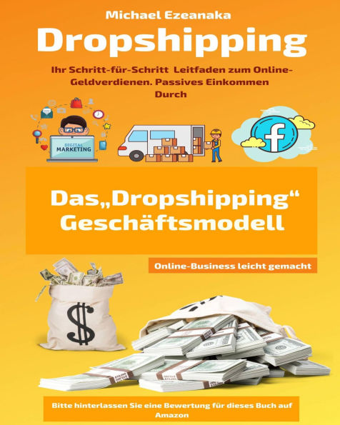Dropshipping: Ihr Schritt-für-Schritt Leitfaden zum Online-Geldverdienen.