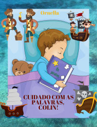 Title: Cuidado com as palavras, Colin!, Author: Ornella