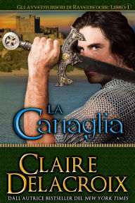 Title: La canaglia, Author: Claire Delacroix