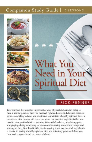 What You Need Your Spiritual Diet Study Guide