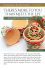 There's More To You Than Meets the Eye Study Guide: Letting God Touch Every Layer of Your Life